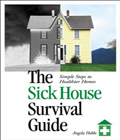 Sick House Survival Guide