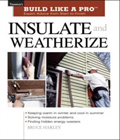 Insulate and Weatherize